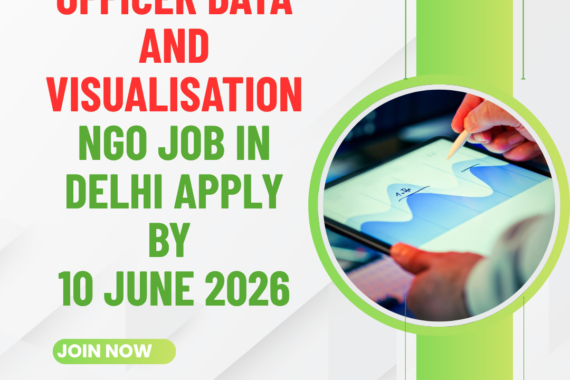 NGO Job in Delhi for Officer Data and Visualisation Apply by 10 June 2026 ngoscope.com