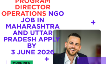 NGO Job in Maharashtra and Uttar Pradesh Program Director Operations Apply By 3 June 2026 ngoscope.com
