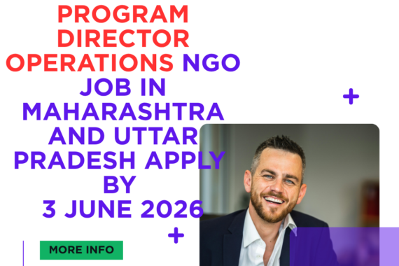 NGO Job in Maharashtra and Uttar Pradesh Program Director Operations Apply By 3 June 2026 ngoscope.com