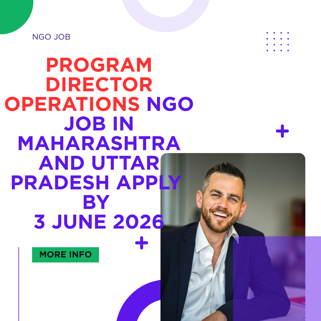 NGO Job in Maharashtra and Uttar Pradesh Program Director Operations Apply By 3 June 2026 ngoscope.com