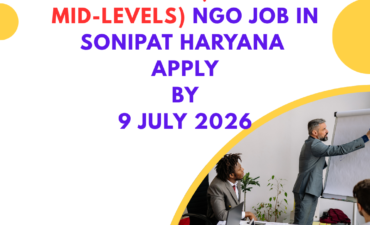 NGO Job in Sonipat Haryana for Business Development & Bids Manager (Junior and Mid-Levels) Apply by 9 July 2026 ngoscope.com