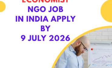 NGO Job in India for Economist Apply by 9 July 2026 ngoscope.com