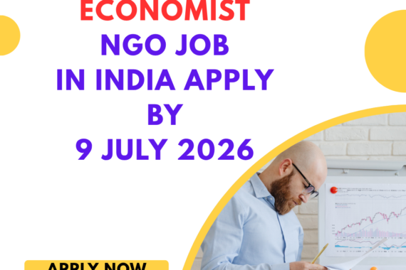 NGO Job in India for Economist Apply by 9 July 2026 ngoscope.com