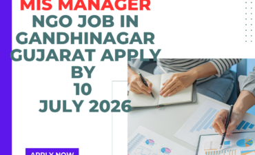 NGO Job in Gandhinagar Gujarat for MIS Manager Apply by 10 July 2026 ngoscope.com