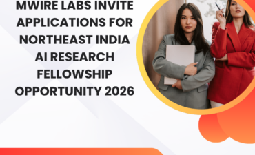 MWIRE Labs Invite Applications for Northeast India AI Research Fellowship Opportunity 2026 ngoscope.com
