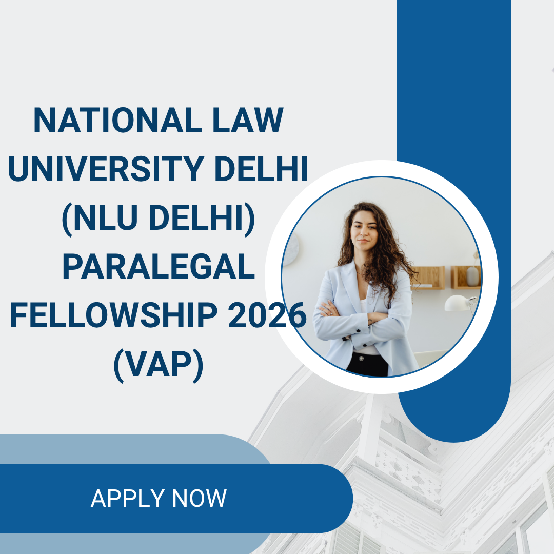 Applications are now open for National Law University Delhi (NLU Delhi) Paralegal Fellowship 2026 (VAP) ngoscope.com
