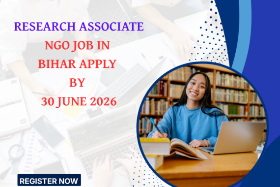 NGO Job in Bihar for Research Associate Apply by 30 June 2026 ngoscope.com