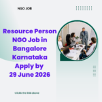 NGO Job in Bangalore Karnataka for Resource Person Apply by 29 June 2026 ngoscope.com