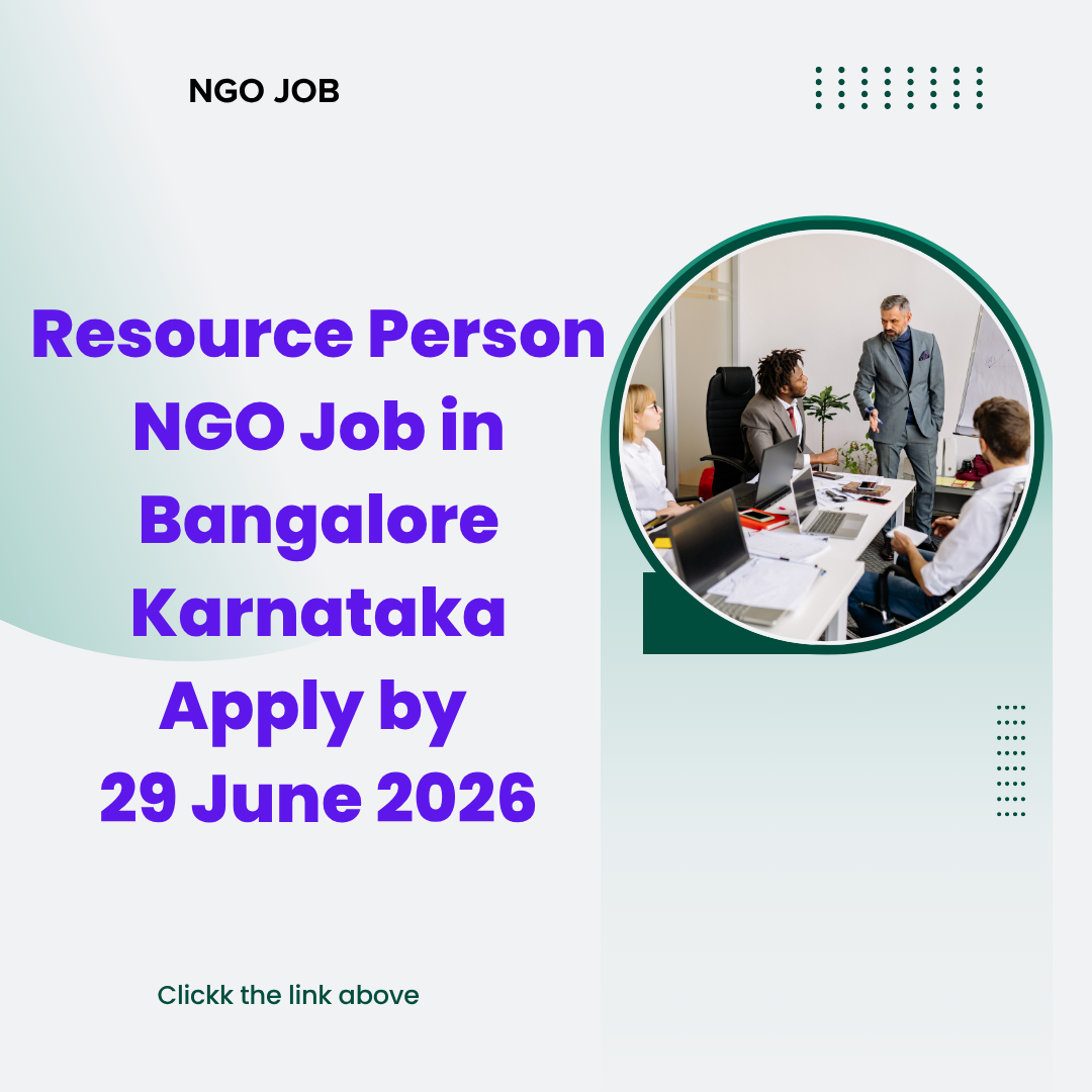 NGO Job in Bangalore Karnataka for Resource Person Apply by 29 June 2026 ngoscope.com