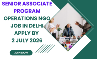 NGO Job in Delhi for Senior Associate Program Operations Apply by 2 July 2026 ngoscope.com