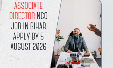 NGO Job in Bihar for Associate Director Apply by 5 August 2026 2 NGO Job in Bihar for Associate Director Apply by 5 August 2026 ngoscope.com