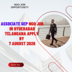 NGO Job in Hyderabad Telangana for Associate GEP Apply by 7 August 2026 ngoscope.com