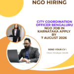 NGO Job in Karnataka for City Coordination Officer Bengaluru Apply by 7 August 2026 ngoscope.com