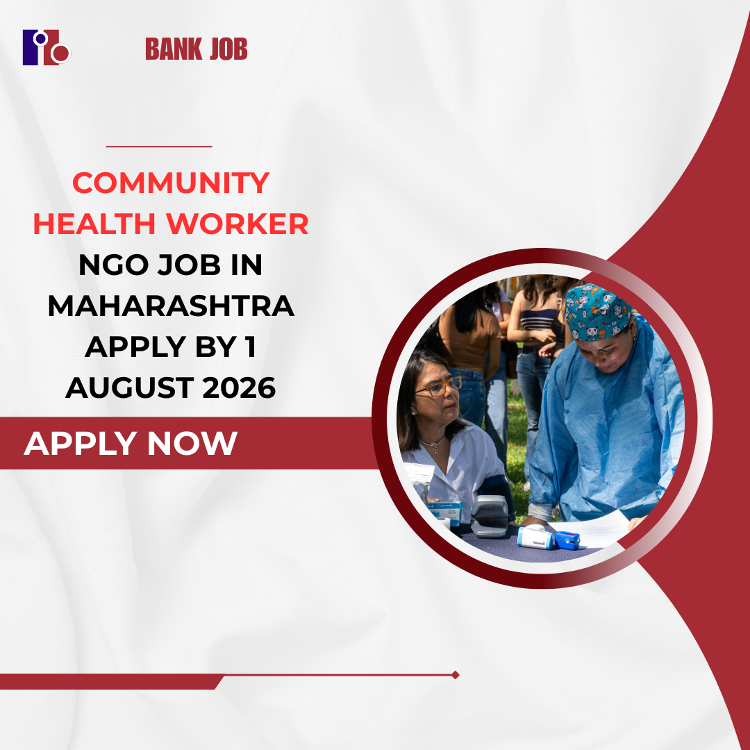 NGO Job in Maharashtra for Community Health Worker Apply by 1 August 2026 ngoscope.com