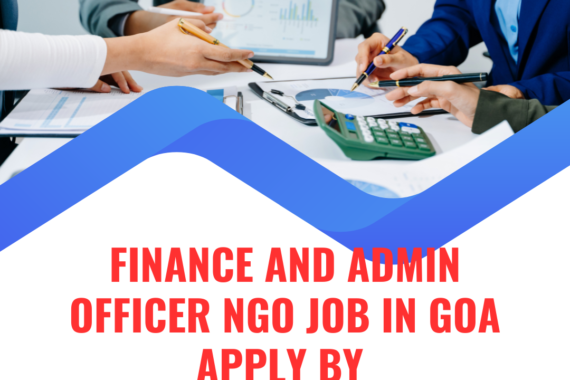 NGO Job in Goa for Finance and Admin Officer Apply by 5 August 2026 ngoscope.com