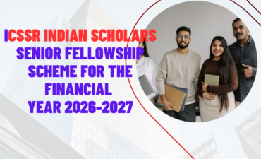 ICSSR invites applications from Indian scholars under its Senior Fellowship Scheme for the Financial Year 2026-2027 ngoscope.com
