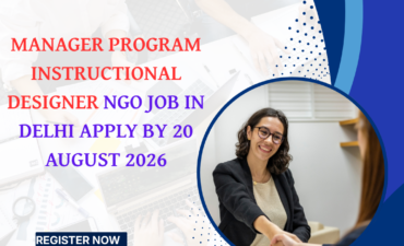 NGO Job in Delhi for Manager Program Instructional Designer Apply by 20 August 2026 4 NGO Job in Delhi for Manager Program Instructional Designer Apply by 20 August 2026 ngoscope.com