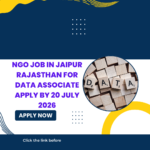 NGO Job in Jaipur Rajasthan for Data Associate Apply by 20 July 2026 ngoscope.com