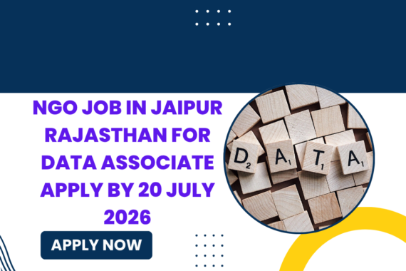 NGO Job in Jaipur Rajasthan for Data Associate Apply by 20 July 2026 ngoscope.com