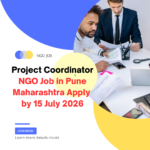 NGO Job in Pune Maharashtra for Project Coordinator Apply by 15 July 2026 ngoscope.com