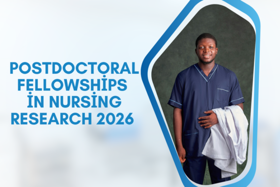 Postdoctoral Fellowships in Nursing Research 2026 Application Open Now ngoscope.com