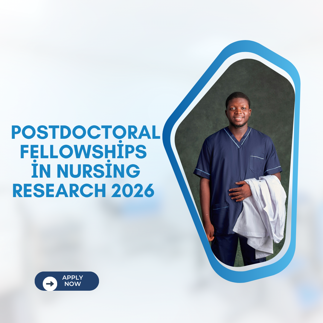 Postdoctoral Fellowships in Nursing Research 2026 Application Open Now ngoscope.com