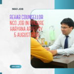 NGO Job in Pinjore Haryana for Rehab Counsellor Apply by 5 August 2026 ngoscope.com