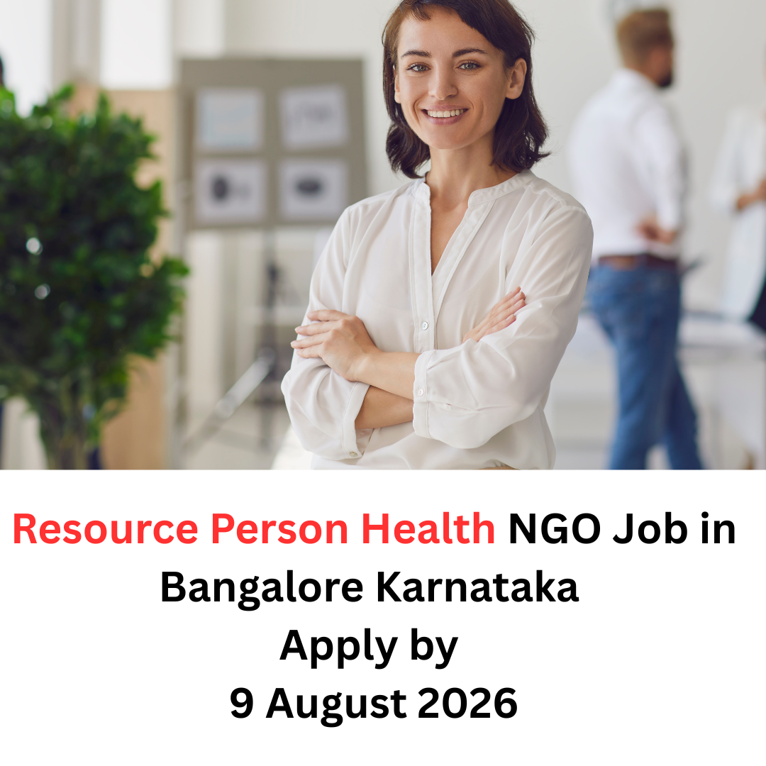 NGO Job in Bangalore Karnataka for Resource Person Health Apply by 9 August 2026 ngoscope.com