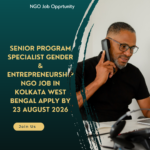 NGO Job in Kolkata West Bengal for Senior Program Specialist Gender & Entrepreneurship Apply by 23 August 2026 ngoscope.com