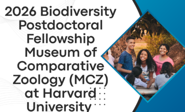 Applications are now open for 2026 Biodiversity Postdoctoral Fellowship Museum of Comparative Zoology (MCZ) at Harvard University ngoscope.com