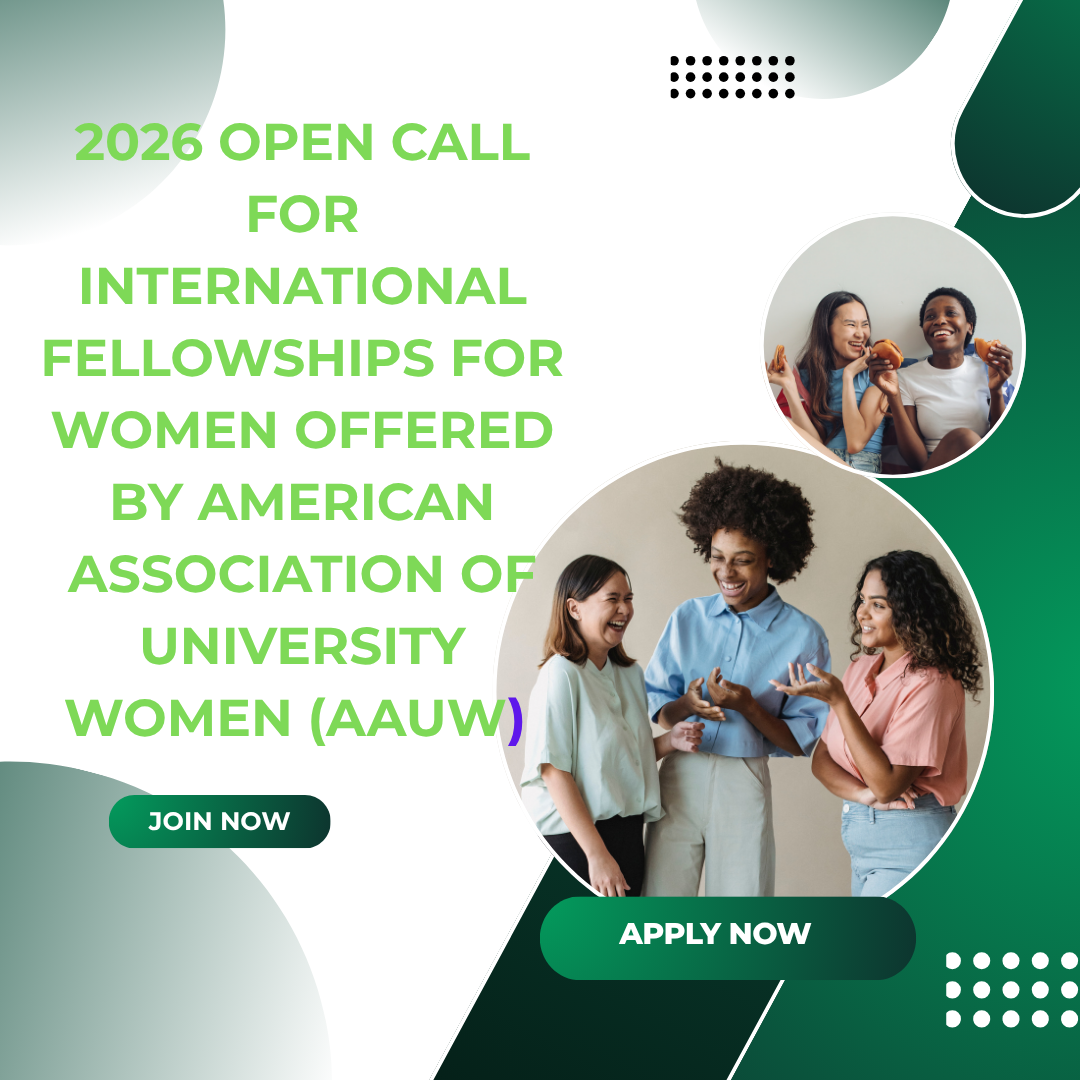 2026 Open Call for International Fellowships for Women Offered by American Association of University Women (AAUW) ngoscope.com