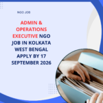 NGO Job in Kolkata West Bengal for Admin & Operations Executive Apply by 17 September 2026 ngoscope.com