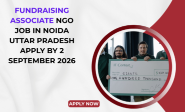 NGO Job in Noida Uttar Pradesh for Fundraising Associate Apply by 2 September 2026 ngoscope.com