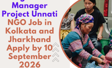 NGO Job in Kolkata and Jharkhand for Livelihood Programme Manager Project Unnati Apply by 10 September 2026 ngoscope