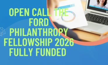 Open Call The Ford Philanthropy Fellowship 2026 Fully Funded article covered by ngoscope.com