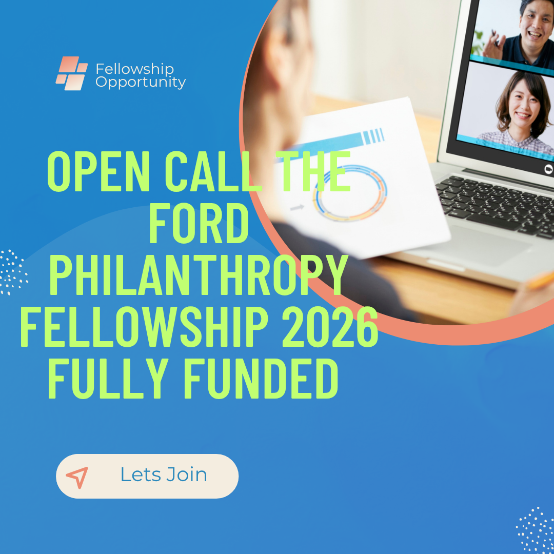 Open Call The Ford Philanthropy Fellowship 2026 Fully Funded article covered by ngoscope.com