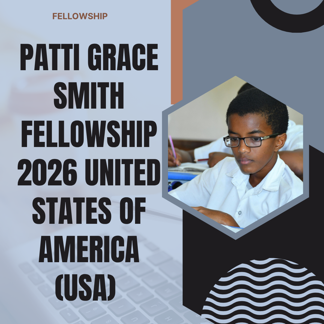Application Invited for Patti Grace Smith Fellowship 2026 United States of America (USA) ngoscope.com