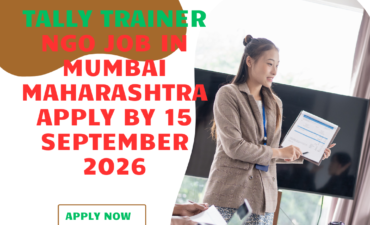 Mumbai Maharashtra for Tally Trainer Apply by 15 September 2026 ngoscope.com