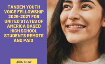 Tandem Youth Voice Fellowship 2026-2027 for United States of America Based High School Students Remote and Paid Apply Now ngoscope.com
