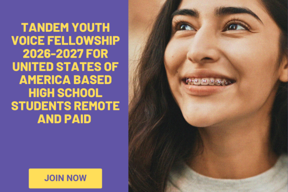 Tandem Youth Voice Fellowship 2026-2027 for United States of America Based High School Students Remote and Paid Apply Now ngoscope.com