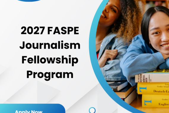 Application open for 2027 FASPE Journalism Fellowship Program ngoscope.com