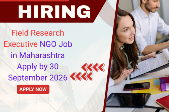 NGO Job in Maharashtra for Field Research Executive Apply by 30 September 2026 ngoscope.com