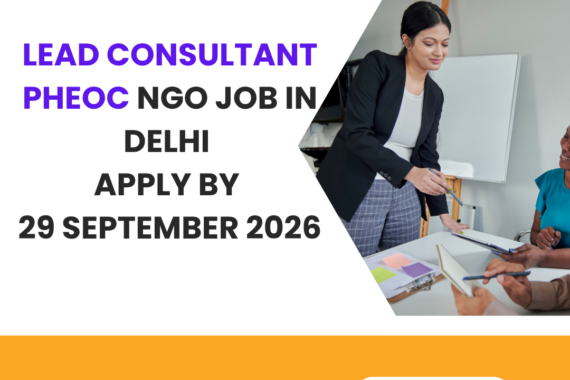 NGO Job in Delhi for Lead Consultant Apply by 29 September 2026 ngoscope.com