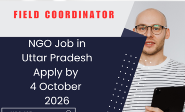 NGO Job in Uttar Pradesh for Field Coordinator Apply by 4 October 2026 3 NGO Job in Uttar Pradesh for Field Coordinator Apply by 4 October 2026 ngoscope.com