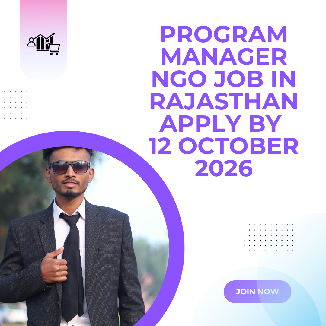 NGO Job in Rajasthan for Program Manager Apply by 12 October 2026 ngoscope.com