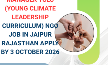 NGO Job in Jaipur Rajasthan for Program Manager YCLC (Young Climate Leadership Curriculum) Apply by 3 October 2026 ngoscope.com