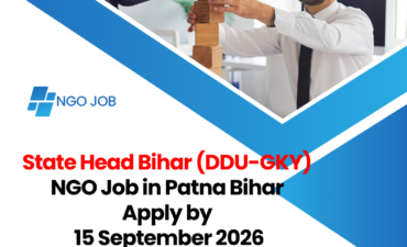 NGO Job in Patna Bihar for State Head Bihar (DDU-GKY) Apply by 15 September 2026 ngoscope.com