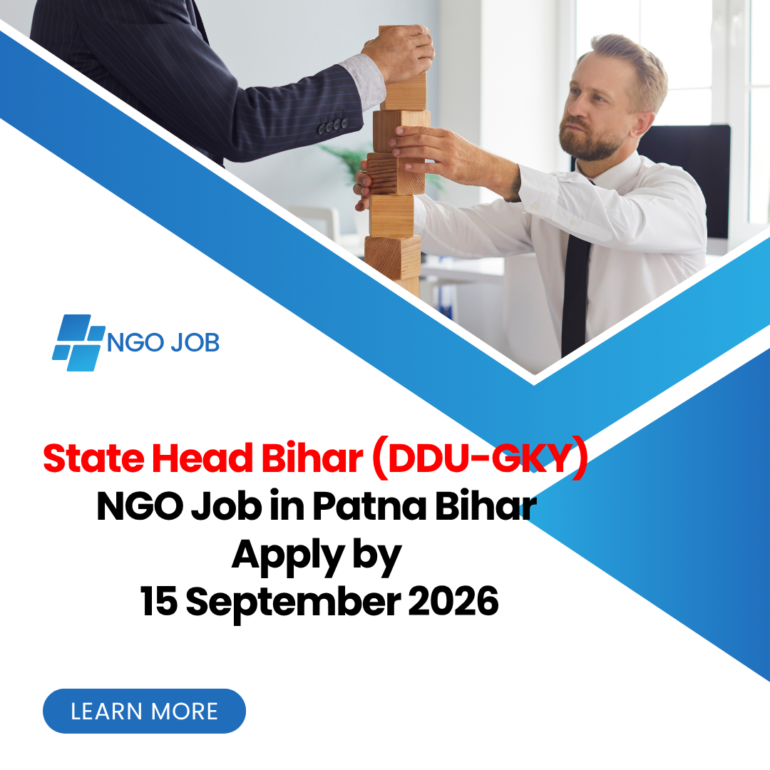 NGO Job in Patna Bihar for State Head Bihar (DDU-GKY) Apply by 15 September 2026 ngoscope.com