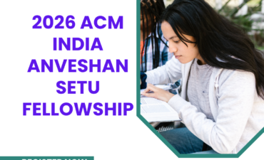 Applications Now Open for 2026 ACM India Anveshan Setu Fellowship ngoscope.com