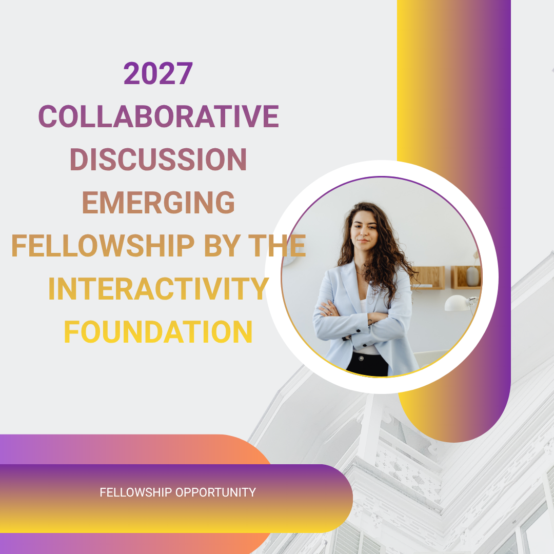 2027 Collaborative Discussion Emerging Fellowship by The Interactivity Foundation ngoscope.com
